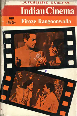Firoze Rangoonwalla (Author), 75 Years of Indian Cinema, 1975, Authored Book