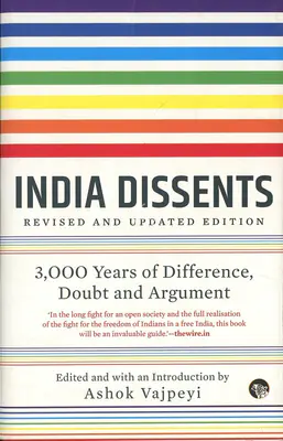 Ashok Vajpeyi (Editor), India Dissents, 2017, Edited Book