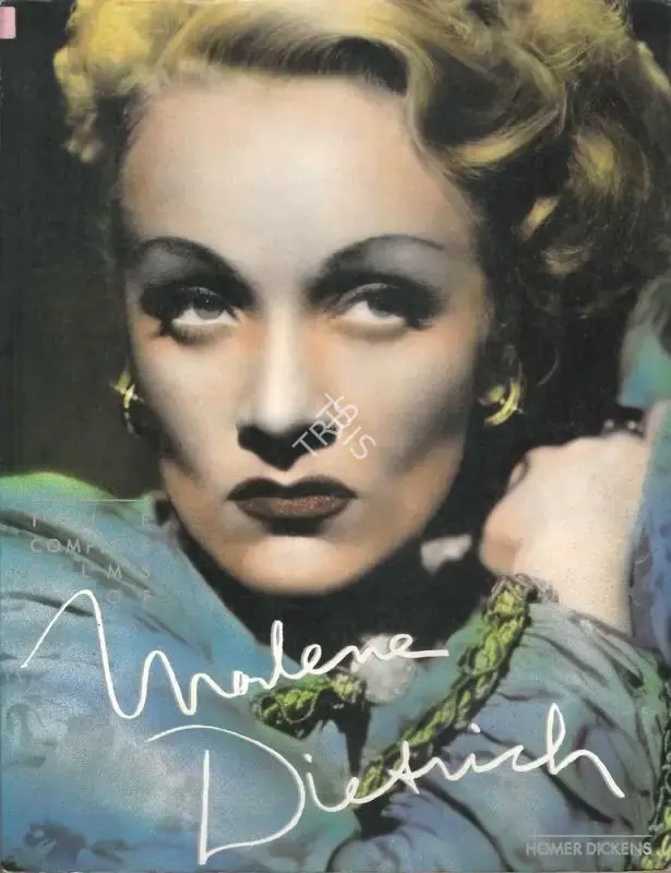 Homer Dickens (Author), The Complete Films of Marlene Dietrich, 1992, Authored Book