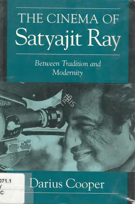 Darius Cooper (Author), The Cinema of Satyajit Ray, 2000, Authored Book