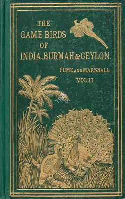 Allan Hume (Author), The Game Birds of India, Burma and Ceylon, 1879, Authored Antiquarian Book