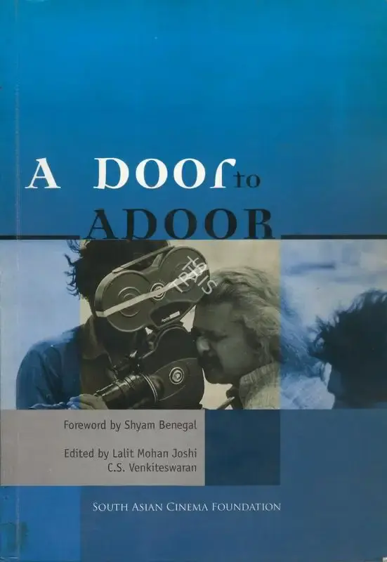 Lalit Mohan Joshi (Editor), A Door to Adoor, 2006, Edited Book