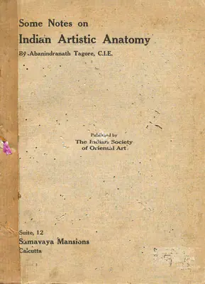 Abanindranath Tagore (Author), Some Notes on Indian Artistic Anatomy, 1914, Authored Antiquarian Book