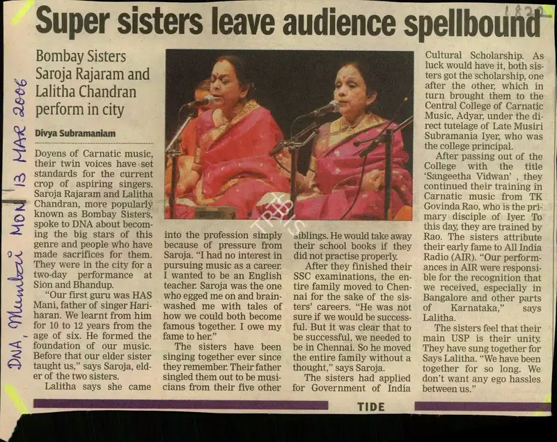 Divya Subramaniam (Reporter), Super sisters leave audience spellbound, 2006, Newspaper Clipping