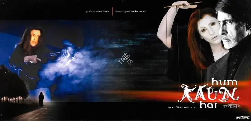 Soni Juneja (Producer), Hum Kaun Hai, 2004, Lobby Card