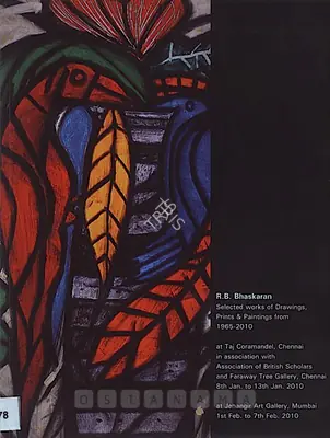 R.B. Bhaskaran (Artist), R.B. Bhaskaran, 2010, Solo Exhibition Catalogue