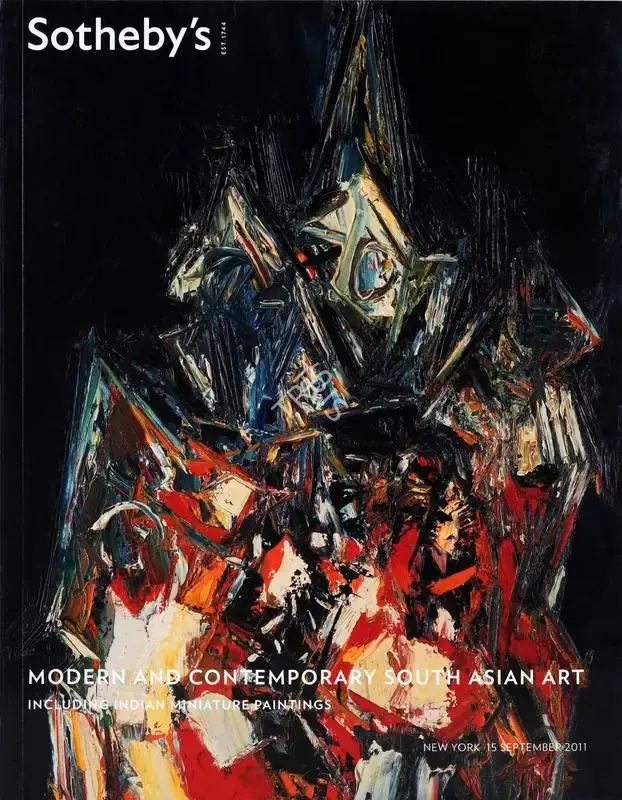Sotheby's (Auction House), Modern and Contemporary South Asian Art, 2011, Auction Catalogue
