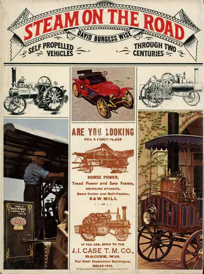 David Burgess Wise (Author), Steam on the Road, 1973, Authored Book