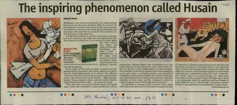 Sidharth Bhatia (Reporter), The inspiring phenomenon callled Husain, 2008, Newspaper Clipping