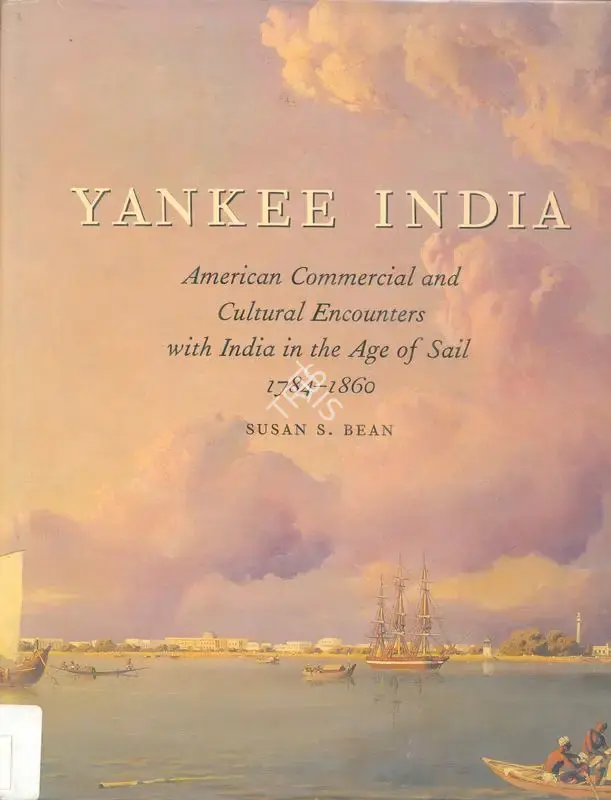 Susan S. Bean (Author), Yankee India, 2001, Authored Book