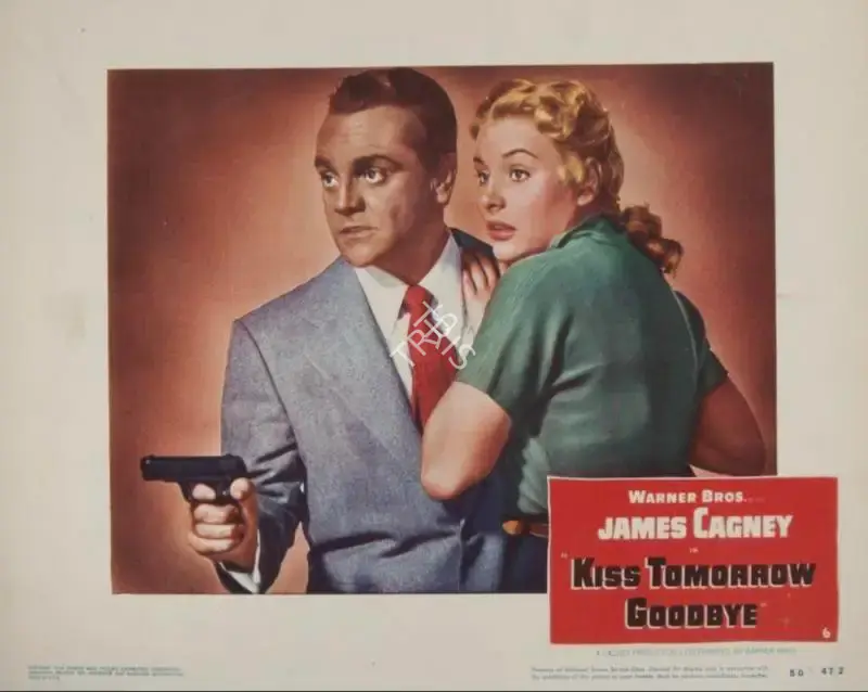 Gordon Douglas (Director), Kiss Tomorrow Goodbye, 1950, Lobby Card