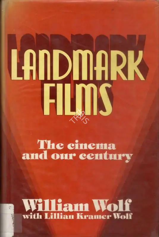 William Wolf (Author), Landmark Films, 1979, Authored Book