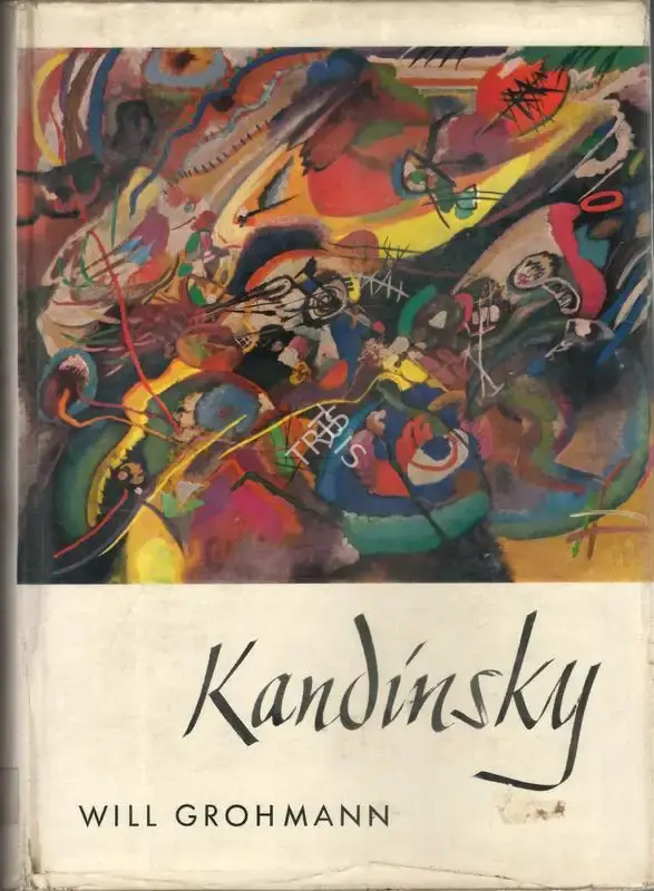 Will Grohmann (Author), Wassily Kandinsky, 1958, Authored Book