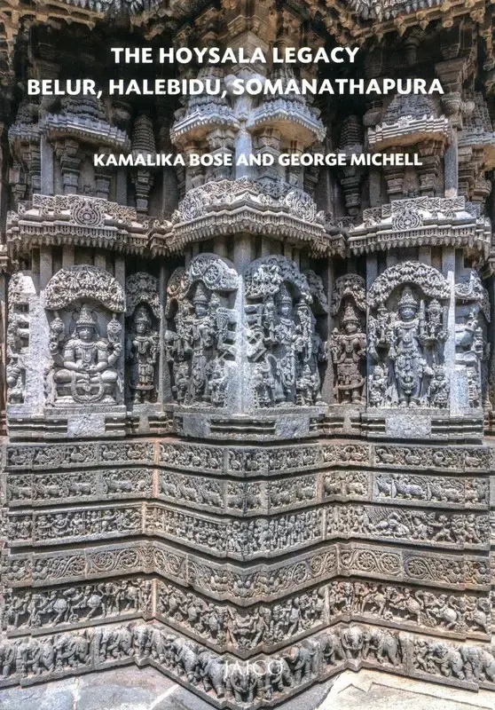 Kamalika Bose (Author), The Hoysala Legacy, 2023, Authored Book