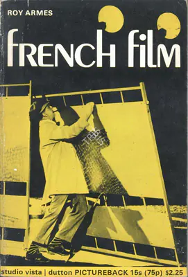 Roy Armes (Author), French Film, 1970, Authored Book