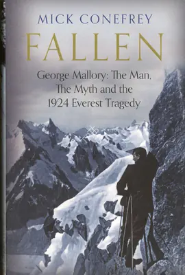 Mick Conefrey (Author), Fallen, 2024, Authored Book