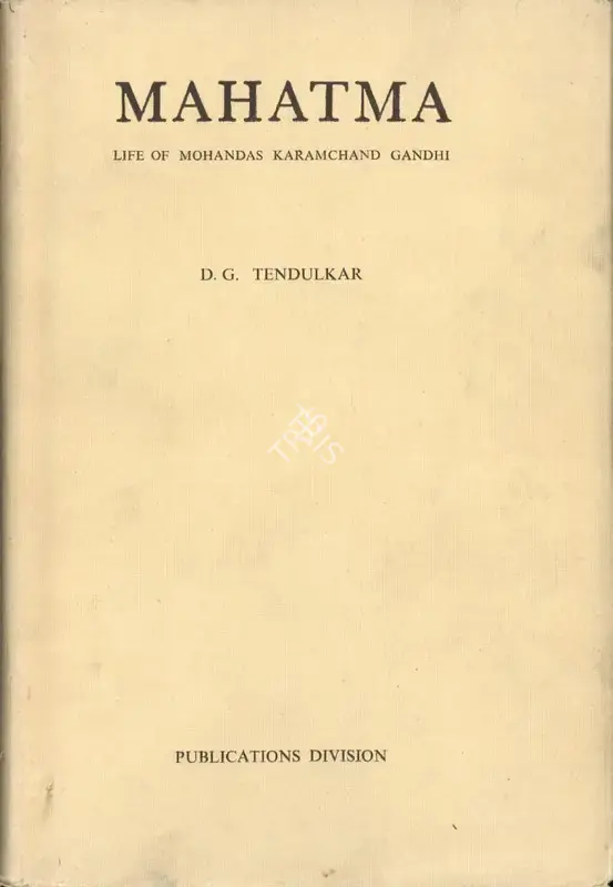 D.G. Tendulkar (Author), Mahatma, 1962, Authored Book