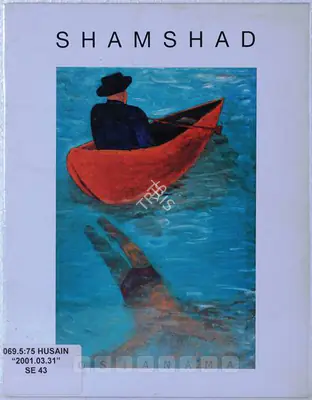Shamshad Husain (Artist), Shamshad, 2001, Solo Exhibition Catalogue