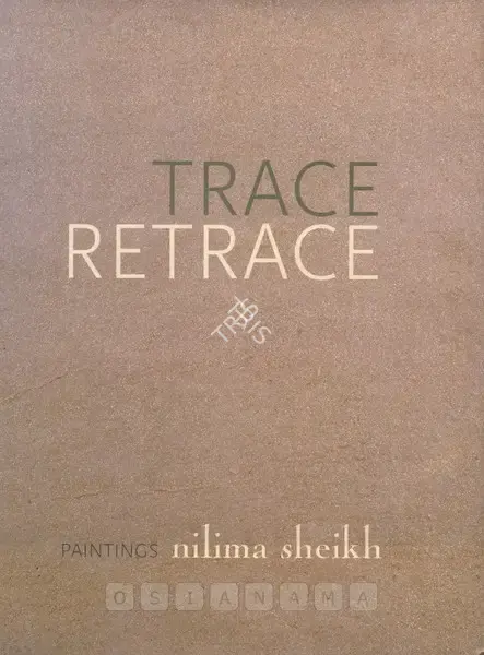 Kumkum Sangari (Editor), Trace Retrace, 2013, Edited Book