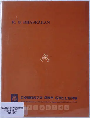 R.B. Bhaskaran (Artist), R.B. Bhaskaran, 1995, Solo Exhibition Catalogue