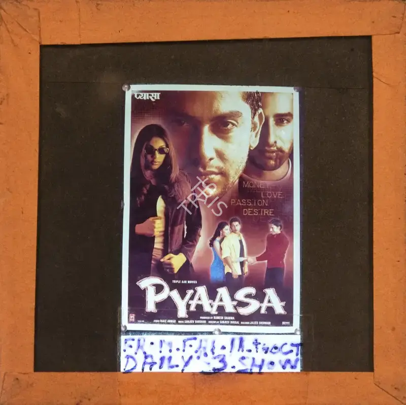 Ramesh Sharma (Producer), Pyaasa, 2002, Glass Slide