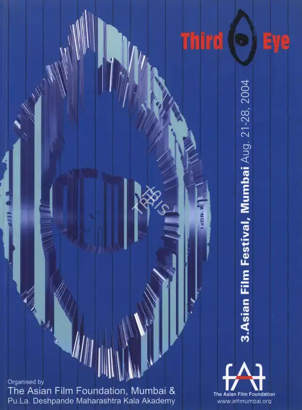 Kiran Shantaram (Chairman), Third Eye Asian Film Festival, 2004, International Film Festival Catalogue