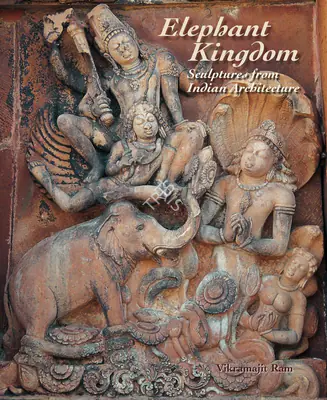 Vikramajit Ram (Author), Elephant Kingdom, 2007, Authored Book