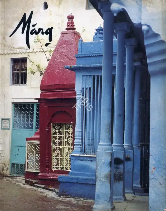 Pratapaditya Pal (General Editor), Marg, 2005, Magazine