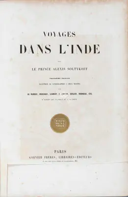 Prince Alexis Soltykoff (Author), Voyage Dans L'Inde, 1850, Authored Antiquarian Book