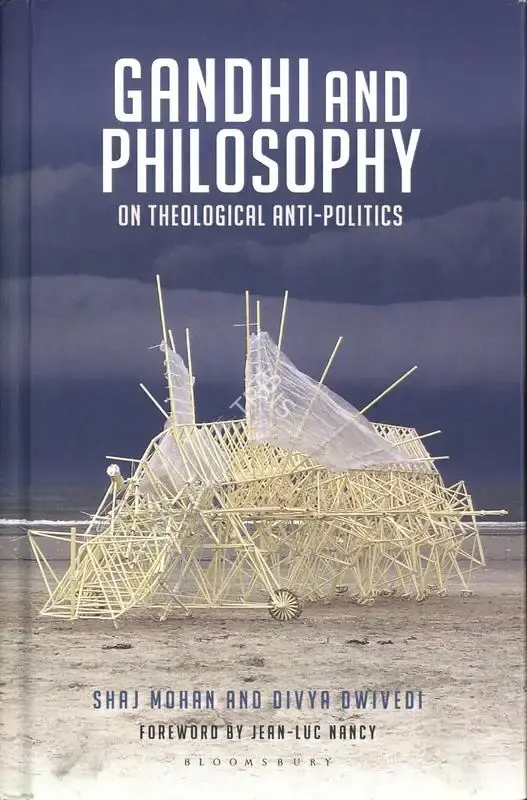 Shaj Mohan (Author), Gandhi and Philosophy, 2019, Authored Book
