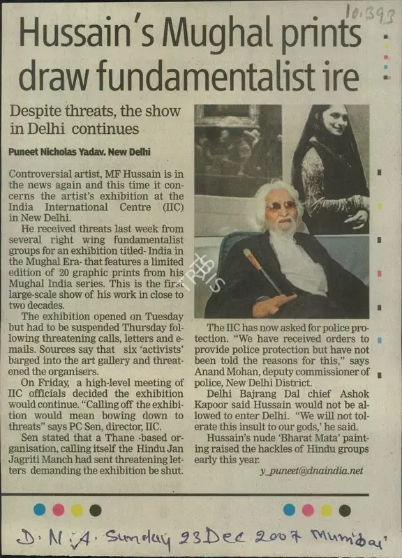 Puneet Nicholas Yadav (Reporter), Hussain's Mughal Prints draw Fundamentalist ire, 2007, Newspaper Clipping