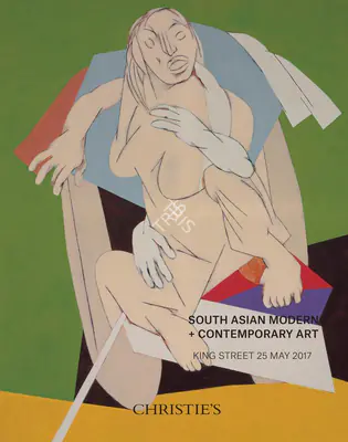 Christie's (Auction House), South Asian Modern and Contemporary Art, 2017, Auction Catalogue