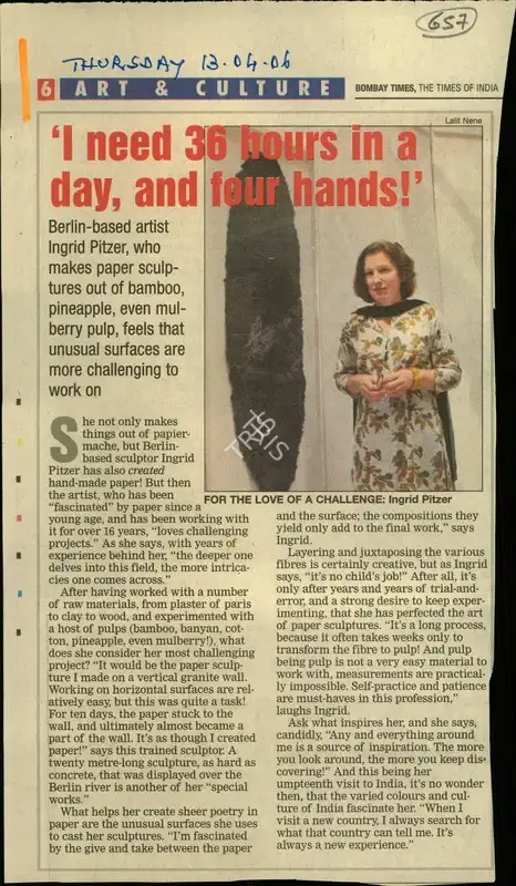 Lalit Nene (Reporter), I need 36 Hours in a Day, and Four Hands!, 2006, Newspaper Clipping