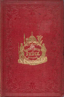 E.H. Nolan (Author), The History of The British Empire In India and The East, 1880, Authored Antiquarian Book