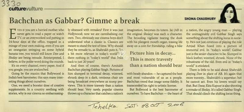 Shoma Chaudhury (Writer), Bachchan as Gabbar? Gimme a Break, 2008, Newspaper Clipping