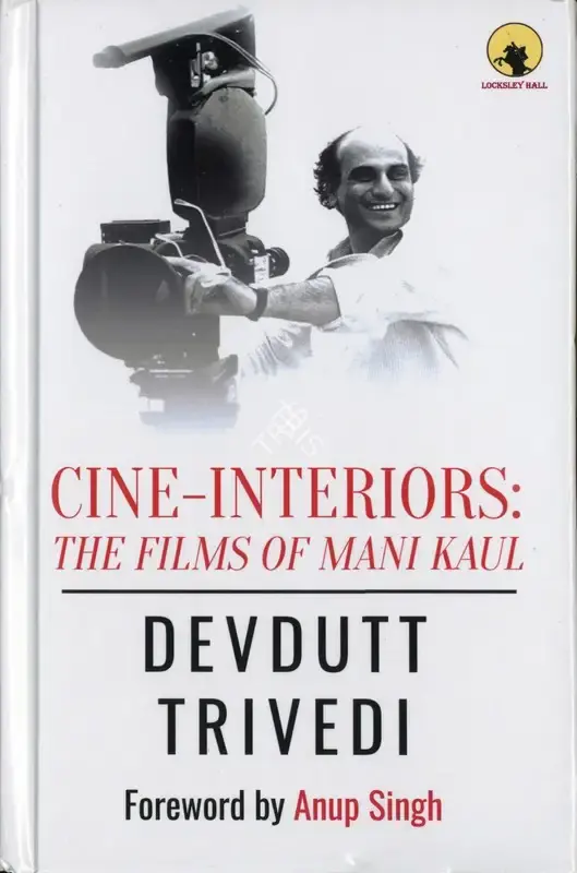 Devdutt Trivedi (Author), Cine-Interiors, 2023, Authored Book