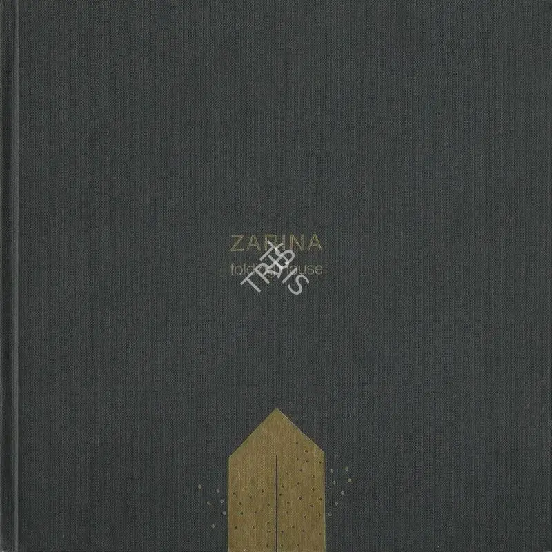 Zarina Hashmi (Artist), Zarina, 2014, Solo Exhibition Catalogue