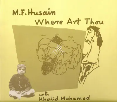 M.F. Husain (Author), Where Art Thou, 2002, Authored Book