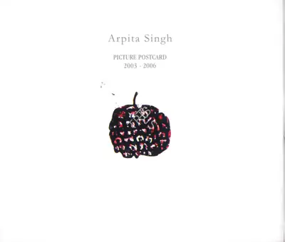 Arpita Singh (Artist), Picture Postcard 2003 - 2006, 2006, Solo Exhibition Invitation