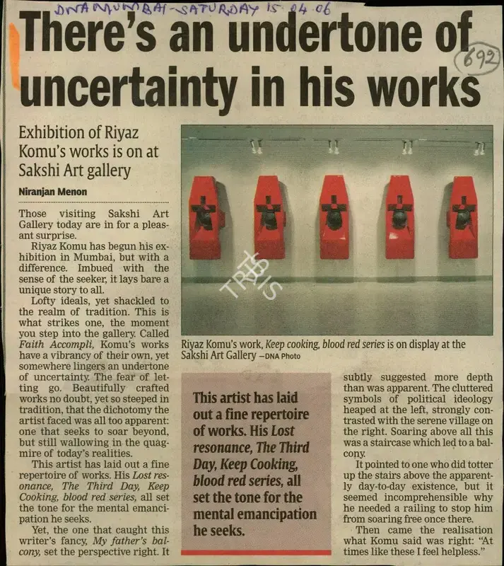 Niranjan Menon (Reporter), There's an Undertone of Incertainity in His Works, 2006, Newspaper Clipping