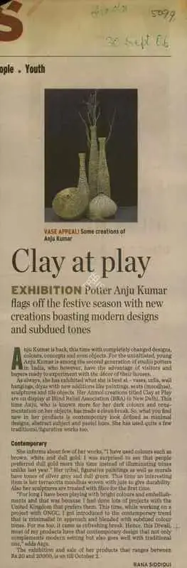 Rana Siddiqui (Reporter), Clay at play, 2006, Newspaper Clipping