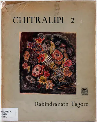 Rabindranth Tagore (Author), Chitralipi, 1951, Authored Book