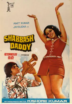 Shabbash Daddy, Producer, Actor, Director, 1978