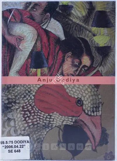 Anju Dodiya (Artist), Anju Dodiya, 2006, Solo Exhibition Catalogue