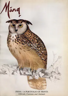 Rohatgi, Pauline (Guest Editor) and Pheroza Godrej (Guest Editors). Marg - India- A Portfolio of Prints- Officials, Customs, and Animals. 41(1). Bombay: J.J. Bhabha, 1987 | Magazine | FineArts | 00760322