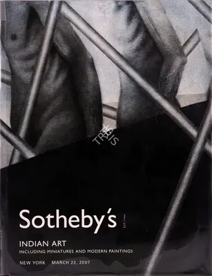 Sotheby's (Auction House), Indian Art, 2007, Auction Catalogue