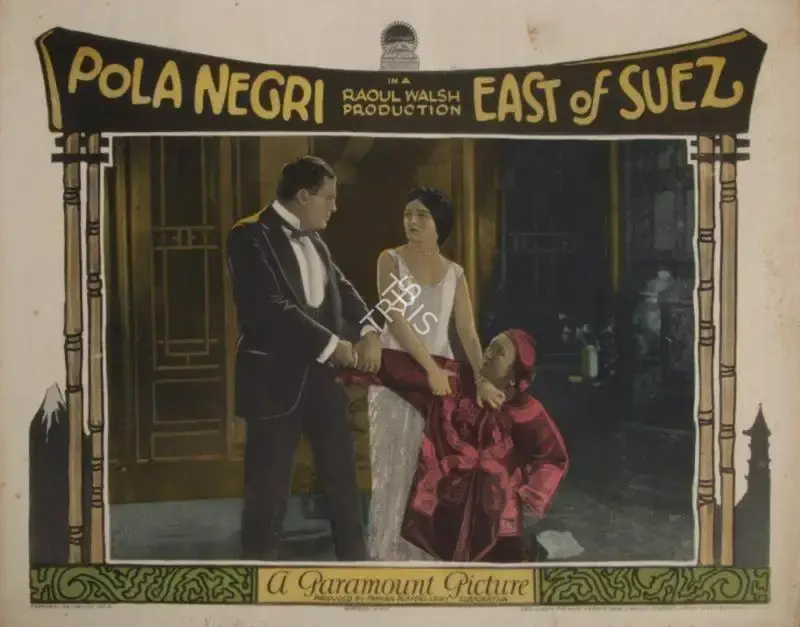 Raoul Walsh (Director), East of Suez, 1925, Lobby card