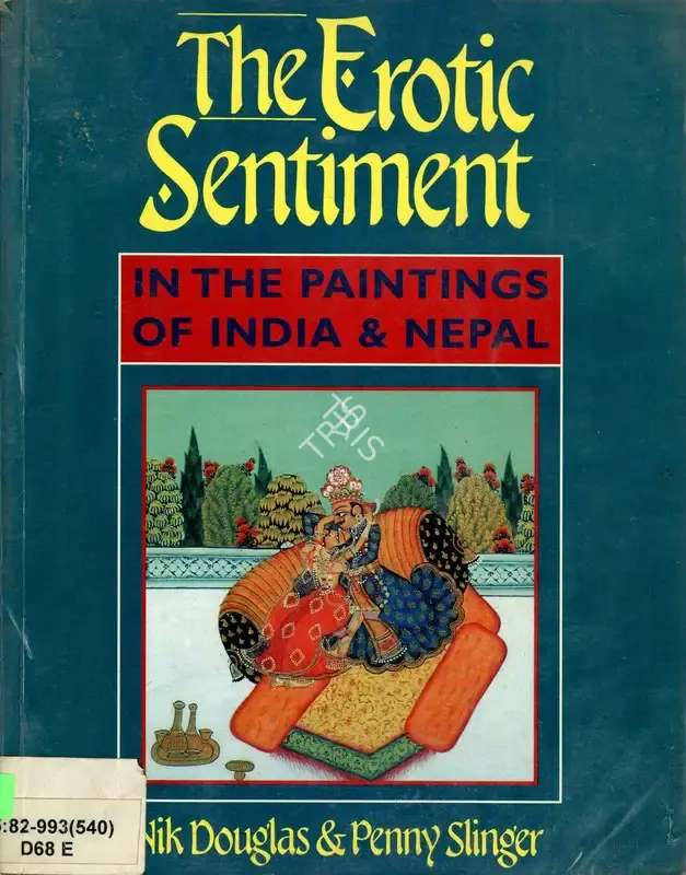 Nik Douglas (Author), The Erotic Sentiment, 1989, Authored Book