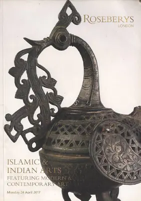 Roseberys (Auction House), Islamic & Indian Arts, 2017, Auction Catalogue