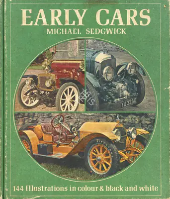Michael Sedgwick (Author), Early Cars, 1962, Authored Book